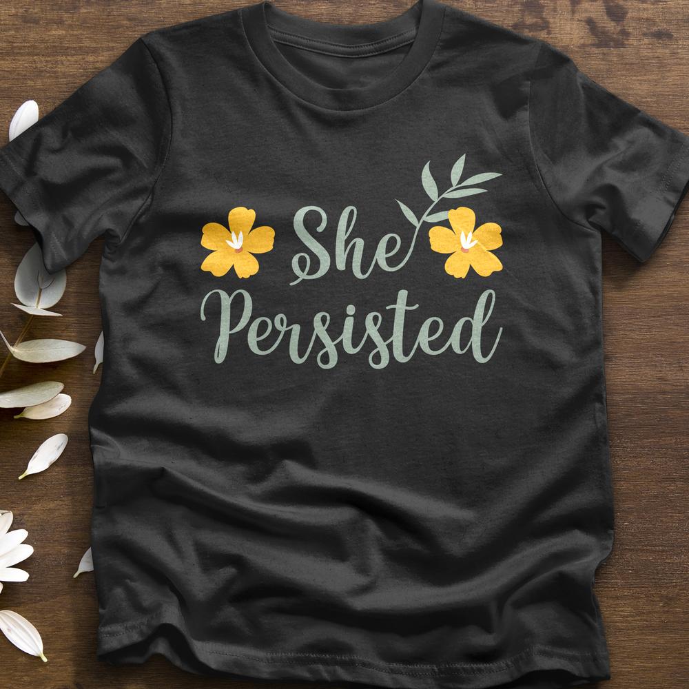 She Persisted Flower T-Shirt