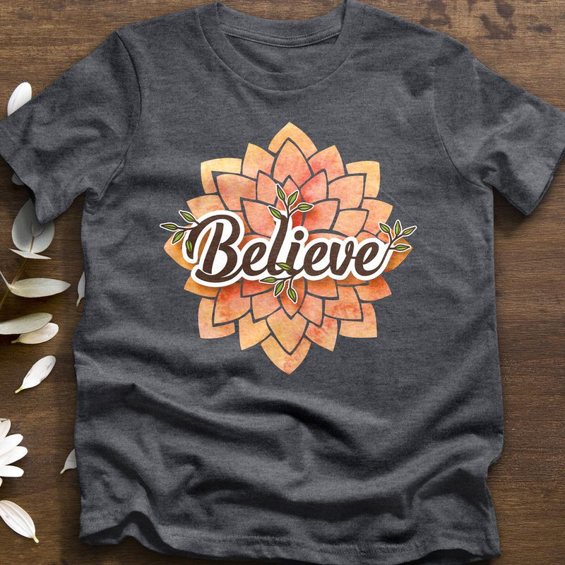 "Believe" Flower T-Shirt