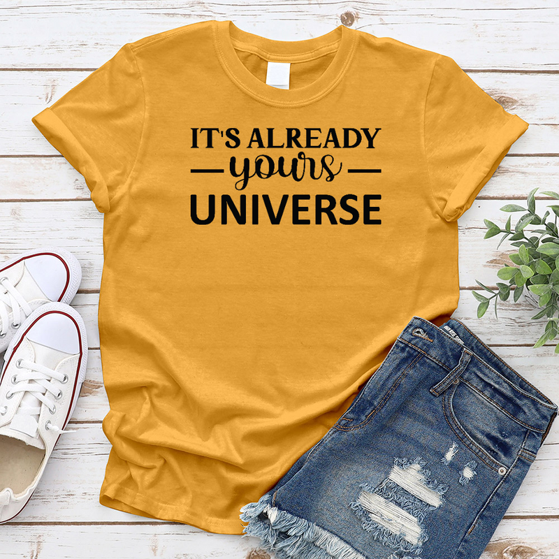 It's Already Yours. - Universe