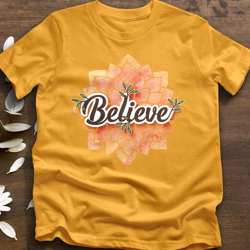 "Believe" Flower T-Shirt