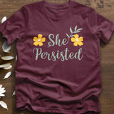 "She Persisted" T-Shirt