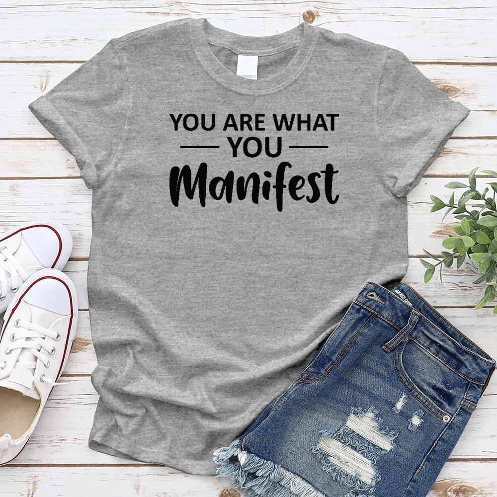 You Are What You Manifest