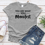 You Are What You Manifest